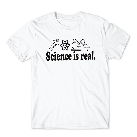 Science is Real T-Shirt