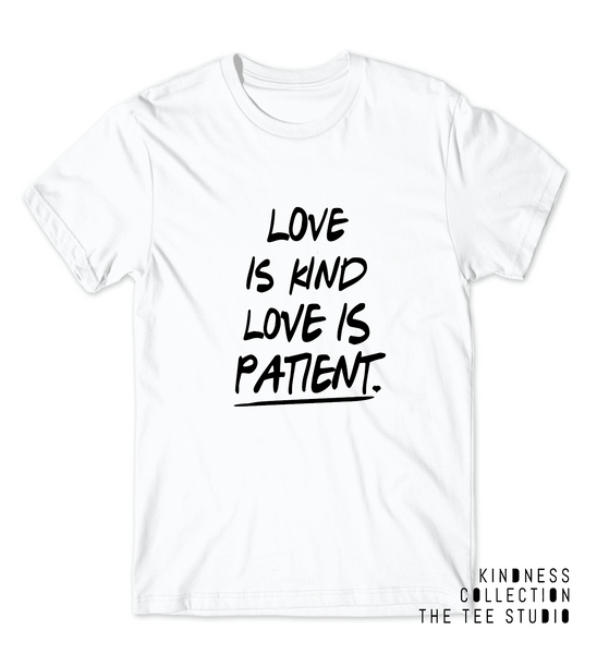 Love is KIND Love is Patient WOMEN'S Fit Tee - Kindness Collection